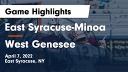 East Syracuse-Minoa  vs West Genesee  Game Highlights - April 7, 2022