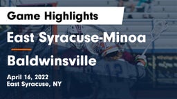 East Syracuse-Minoa  vs Baldwinsville Game Highlights - April 16, 2022