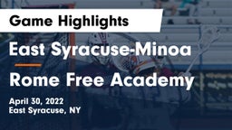 East Syracuse-Minoa  vs Rome Free Academy  Game Highlights - April 30, 2022