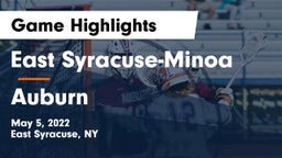 East Syracuse-Minoa  vs Auburn  Game Highlights - May 5, 2022
