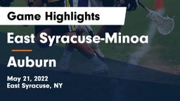 East Syracuse-Minoa  vs Auburn  Game Highlights - May 21, 2022