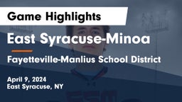 East Syracuse-Minoa  vs Fayetteville-Manlius School District  Game Highlights - April 9, 2024