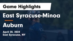 East Syracuse-Minoa  vs Auburn  Game Highlights - April 20, 2024