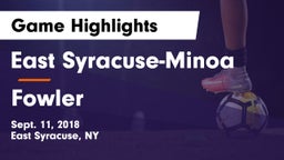 East Syracuse-Minoa  vs Fowler  Game Highlights - Sept. 11, 2018