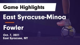 East Syracuse-Minoa  vs Fowler Game Highlights - Oct. 7, 2021