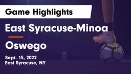 East Syracuse-Minoa  vs Oswego  Game Highlights - Sept. 15, 2022