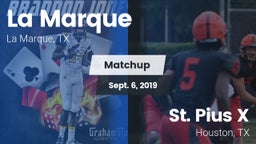 Matchup: La Marque High vs. St. Pius X  2019