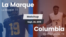 Matchup: La Marque High vs. Columbia  2019