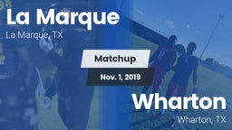 Matchup: La Marque High vs. Wharton  2019