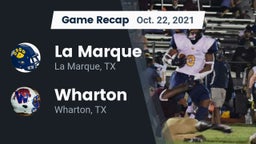 Recap: La Marque  vs. Wharton  2021