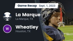 Recap: La Marque  vs. Wheatley  2023