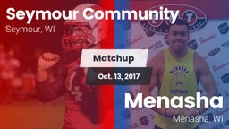 Matchup: Seymour Community  vs. Menasha  2017