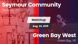 Matchup: Seymour Community  vs. Green Bay West 2018