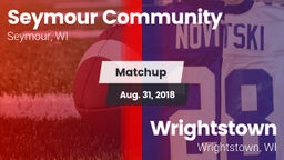 Matchup: Seymour Community  vs. Wrightstown  2018