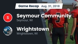 Recap: Seymour Community  vs. Wrightstown  2018