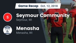 Recap: Seymour Community  vs. Menasha  2018