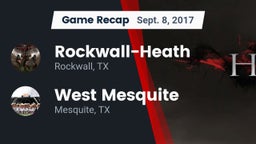 Recap: Rockwall-Heath  vs. West Mesquite  2017