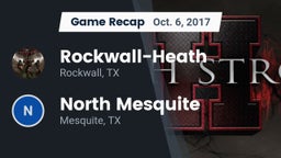 Recap: Rockwall-Heath  vs. North Mesquite  2017