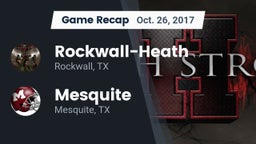 Recap: Rockwall-Heath  vs. Mesquite  2017