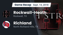 Recap: Rockwall-Heath  vs. Richland  2018