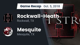 Recap: Rockwall-Heath  vs. Mesquite  2018