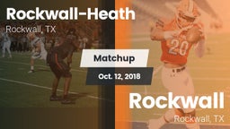 Matchup: Rockwall-Heath High vs. Rockwall  2018