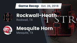 Recap: Rockwall-Heath  vs. Mesquite Horn  2018