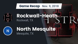 Recap: Rockwall-Heath  vs. North Mesquite  2018