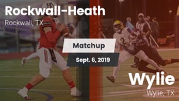 Matchup: Rockwall-Heath High vs. Wylie  2019