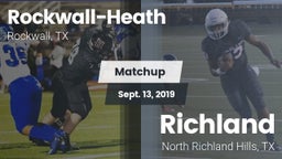 Matchup: Rockwall-Heath High vs. Richland  2019