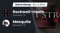 Recap: Rockwall-Heath  vs. Mesquite  2019