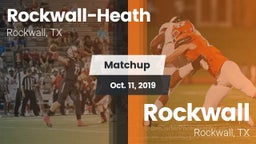 Matchup: Rockwall-Heath High vs. Rockwall  2019