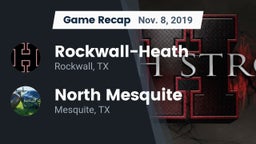 Recap: Rockwall-Heath  vs. North Mesquite  2019