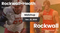 Matchup: Rockwall-Heath High vs. Rockwall  2020