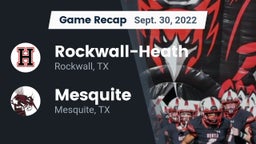 Recap: Rockwall-Heath  vs. Mesquite  2022