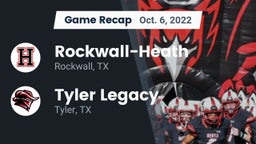 Recap: Rockwall-Heath  vs. Tyler Legacy  2022