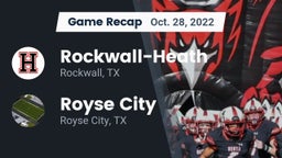 Recap: Rockwall-Heath  vs. Royse City  2022