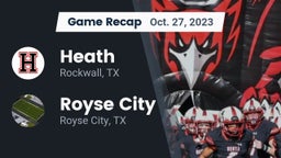 Recap: Heath  vs. Royse City  2023