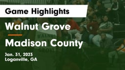 Walnut Grove  vs Madison County  Game Highlights - Jan. 31, 2023