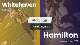 Matchup: Whitehaven High vs. Hamilton  2017