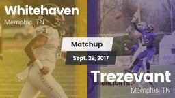 Matchup: Whitehaven High vs. Trezevant  2017