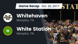 Recap: Whitehaven  vs. White Station  2017