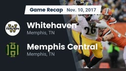 Recap: Whitehaven  vs. Memphis Central  2017