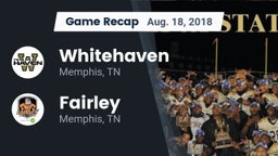 Recap: Whitehaven  vs. Fairley  2018