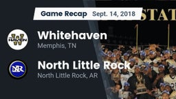 Recap: Whitehaven  vs. North Little Rock  2018