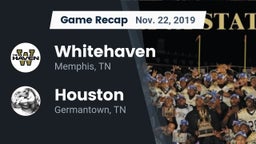 Recap: Whitehaven  vs. Houston  2019