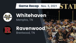 Recap: Whitehaven  vs. Ravenwood  2021