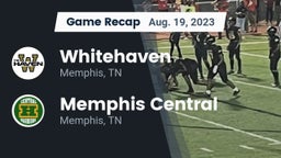 Recap: Whitehaven  vs. Memphis Central  2023