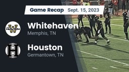Recap: Whitehaven  vs. Houston  2023