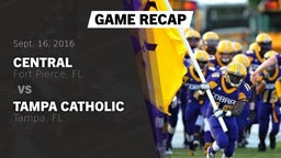 Recap: Central  vs. Tampa Catholic  2016
